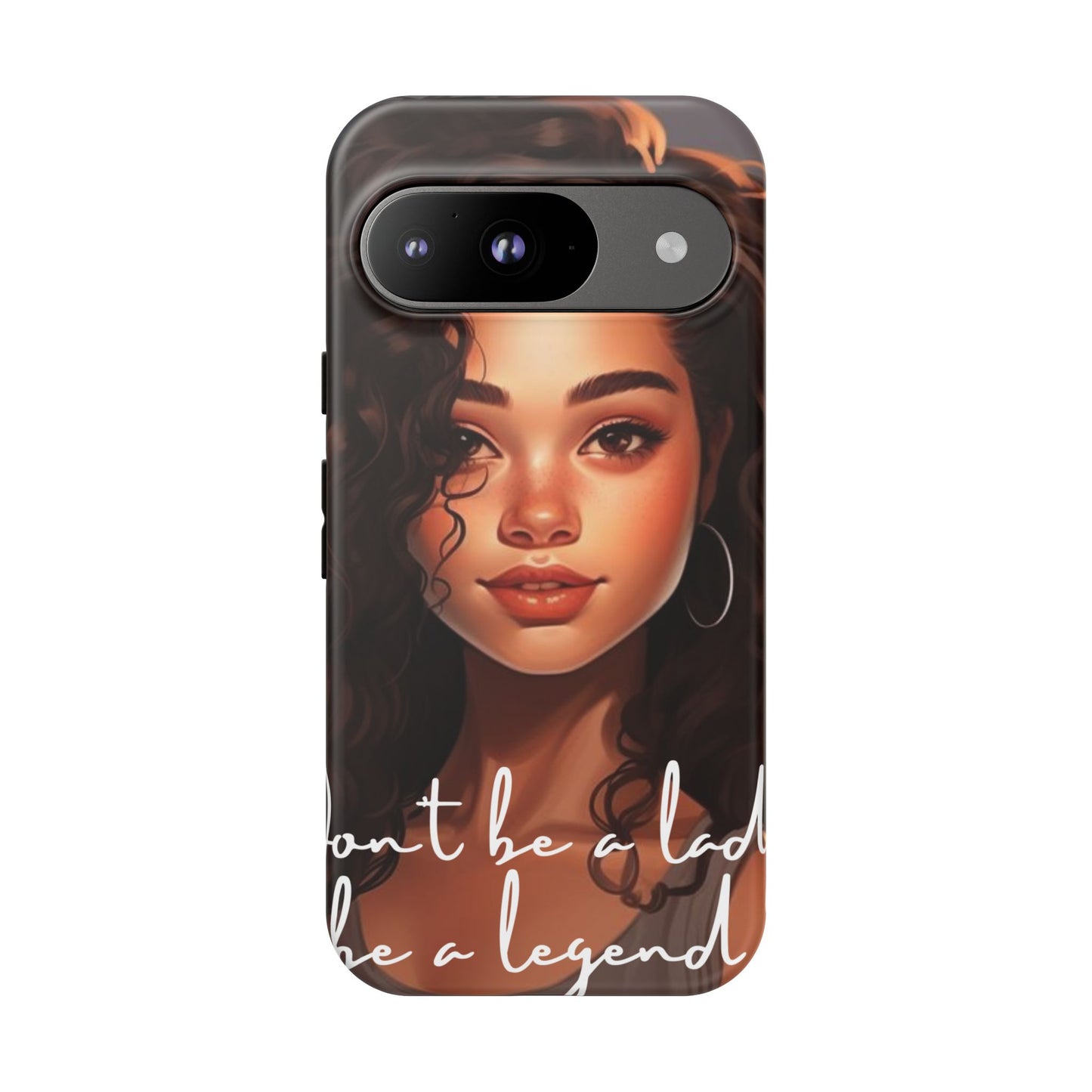 Tough Cases - Google Pixel - Unique Phone Case with Inspirational Quote, Stylish Phone Cover, Gift for Her, Trendy Accessory, Everyday Use