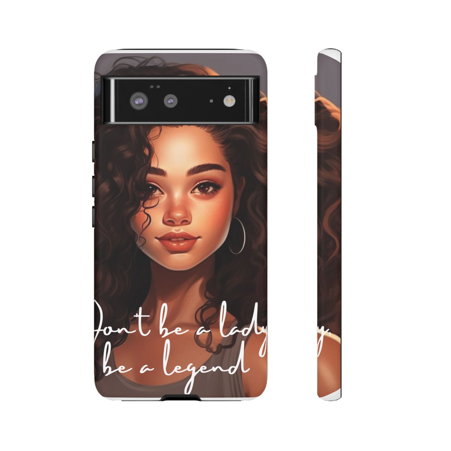 Tough Cases - Google Pixel - Unique Phone Case with Inspirational Quote, Stylish Phone Cover, Gift for Her, Trendy Accessory, Everyday Use