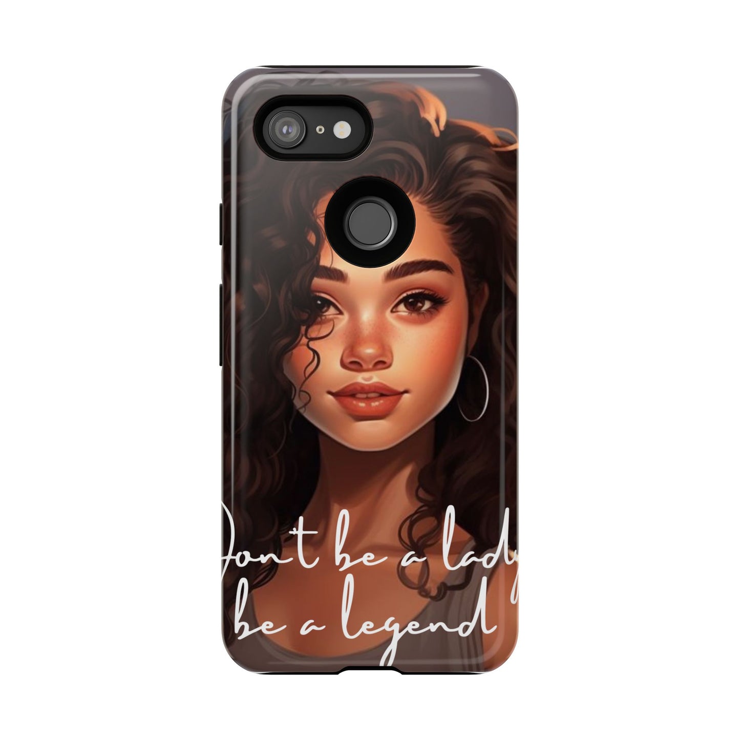 Tough Cases - Google Pixel - Unique Phone Case with Inspirational Quote, Stylish Phone Cover, Gift for Her, Trendy Accessory, Everyday Use