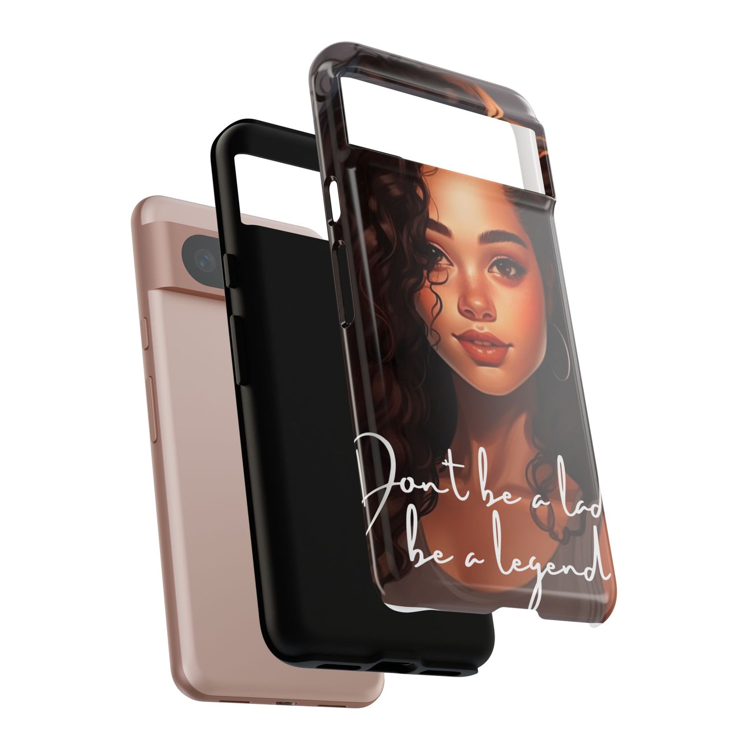 Tough Cases - Google Pixel - Unique Phone Case with Inspirational Quote, Stylish Phone Cover, Gift for Her, Trendy Accessory, Everyday Use