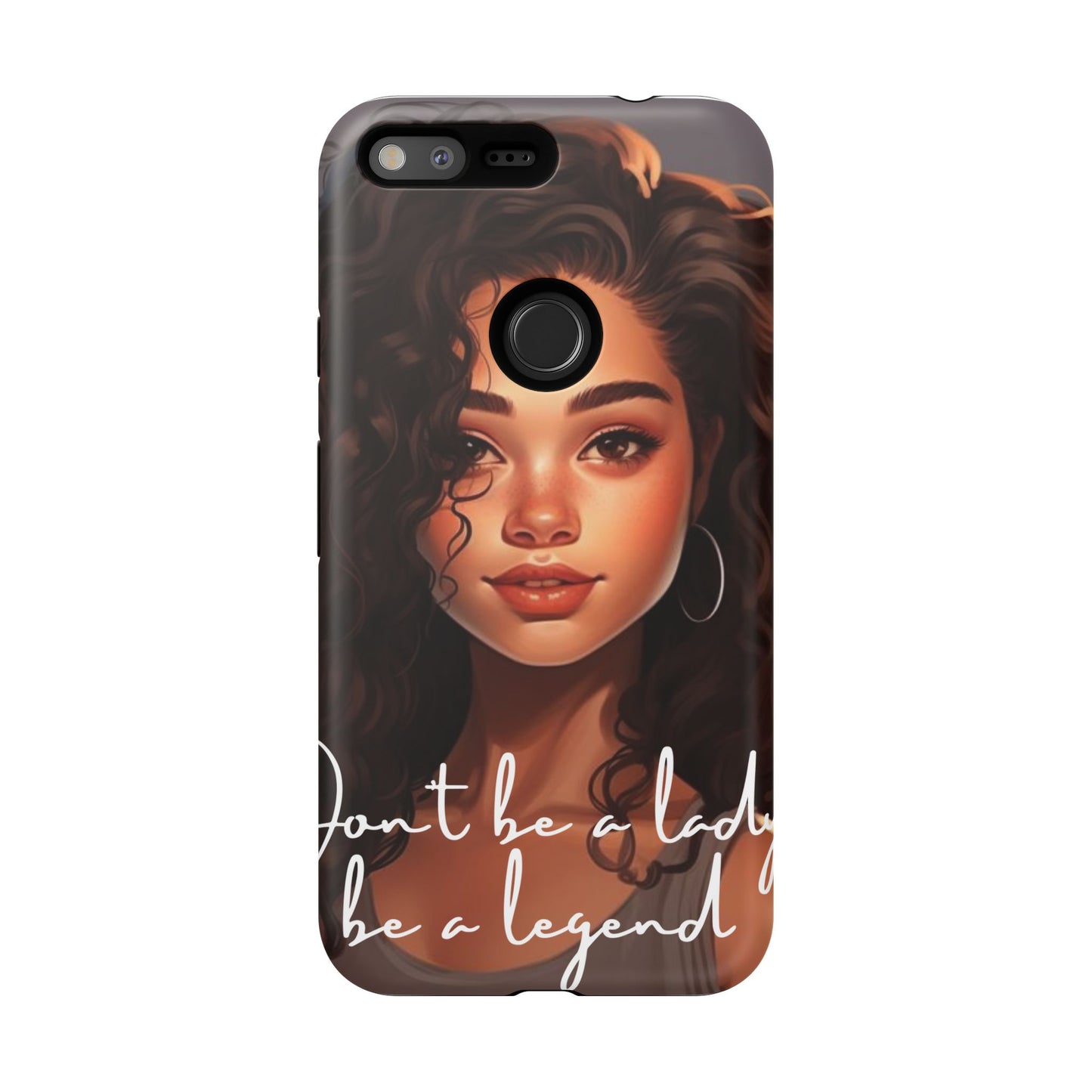 Tough Cases - Google Pixel - Unique Phone Case with Inspirational Quote, Stylish Phone Cover, Gift for Her, Trendy Accessory, Everyday Use