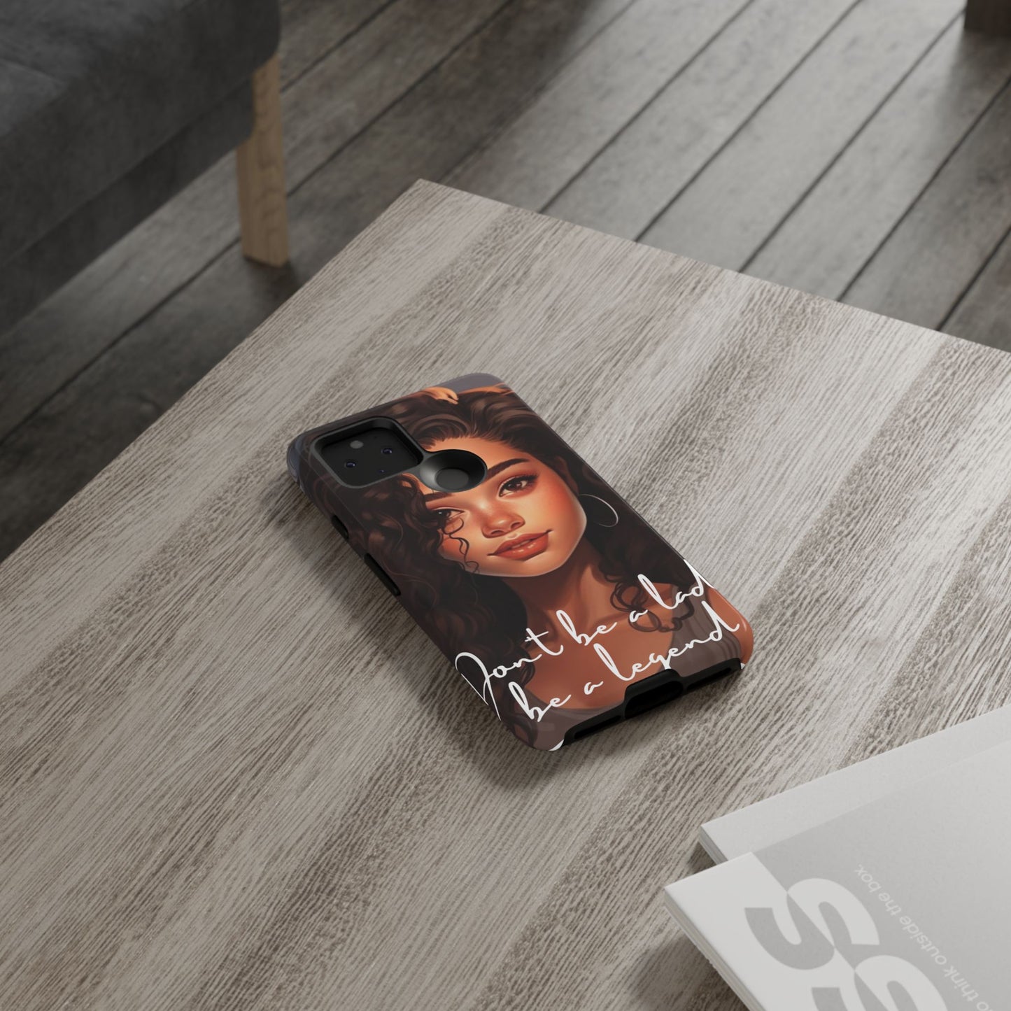 Tough Cases - Google Pixel - Unique Phone Case with Inspirational Quote, Stylish Phone Cover, Gift for Her, Trendy Accessory, Everyday Use