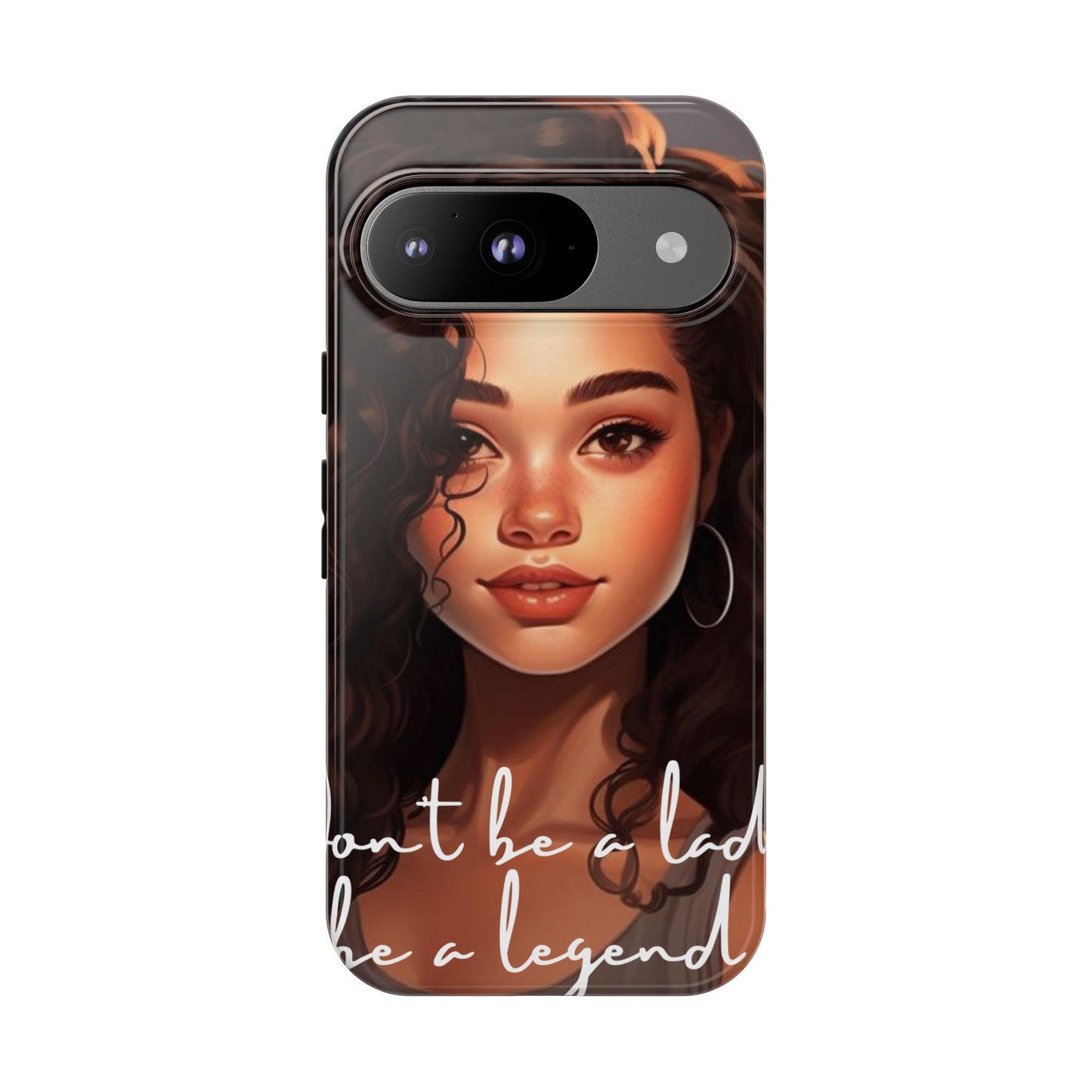 Tough Cases - Google Pixel - Unique Phone Case with Inspirational Quote, Stylish Phone Cover, Gift for Her, Trendy Accessory, Everyday Use