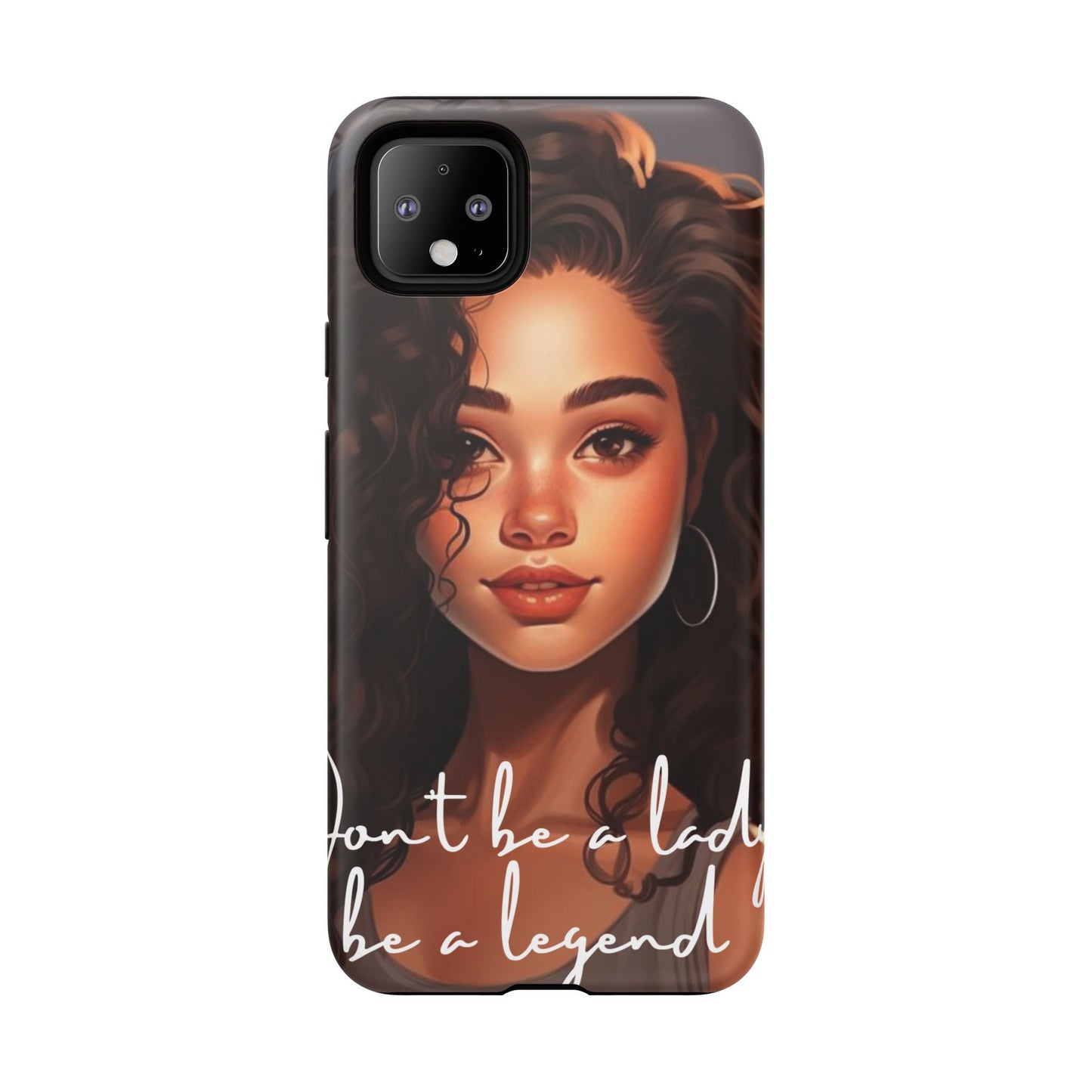 Tough Cases - Google Pixel - Unique Phone Case with Inspirational Quote, Stylish Phone Cover, Gift for Her, Trendy Accessory, Everyday Use
