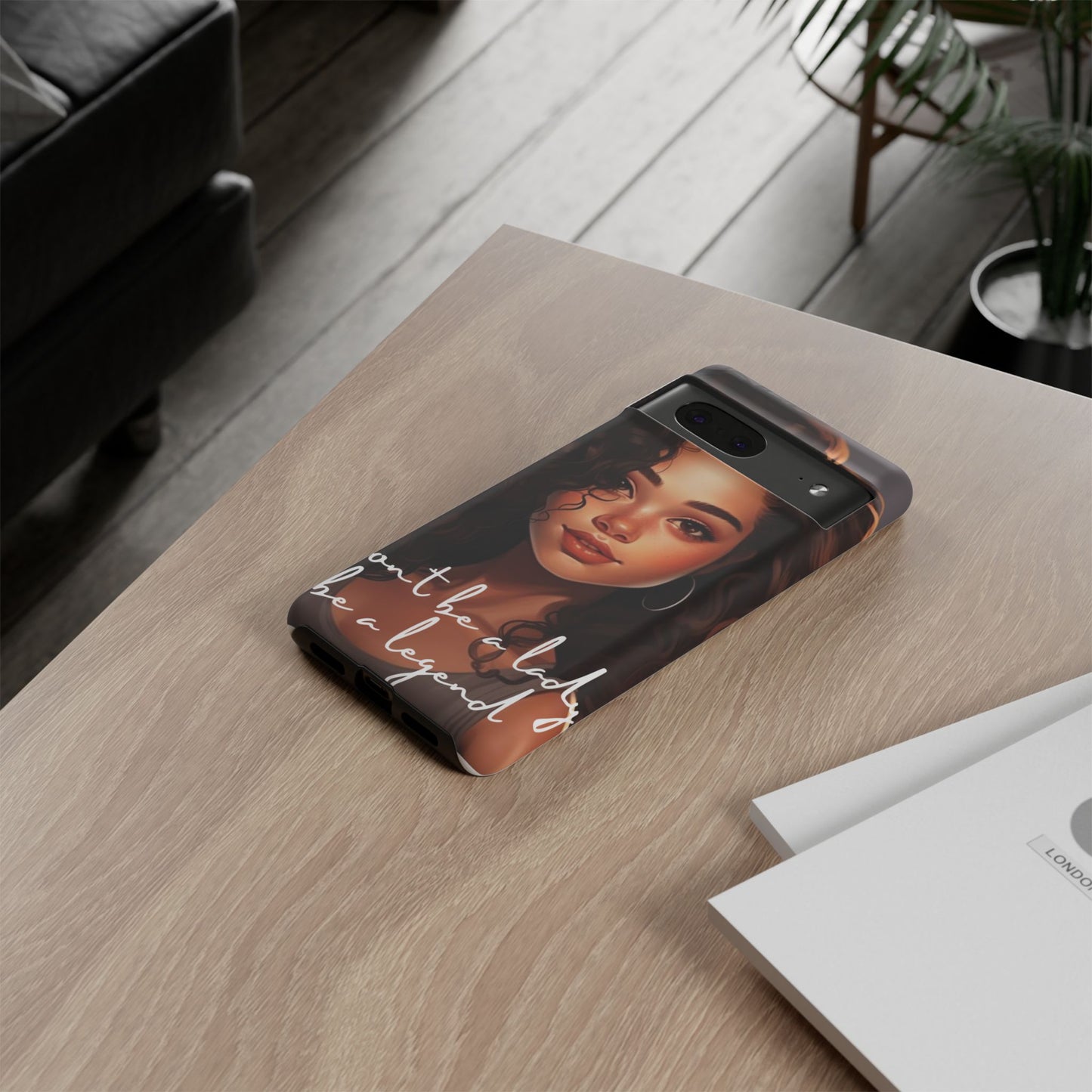 Tough Cases - Google Pixel - Unique Phone Case with Inspirational Quote, Stylish Phone Cover, Gift for Her, Trendy Accessory, Everyday Use