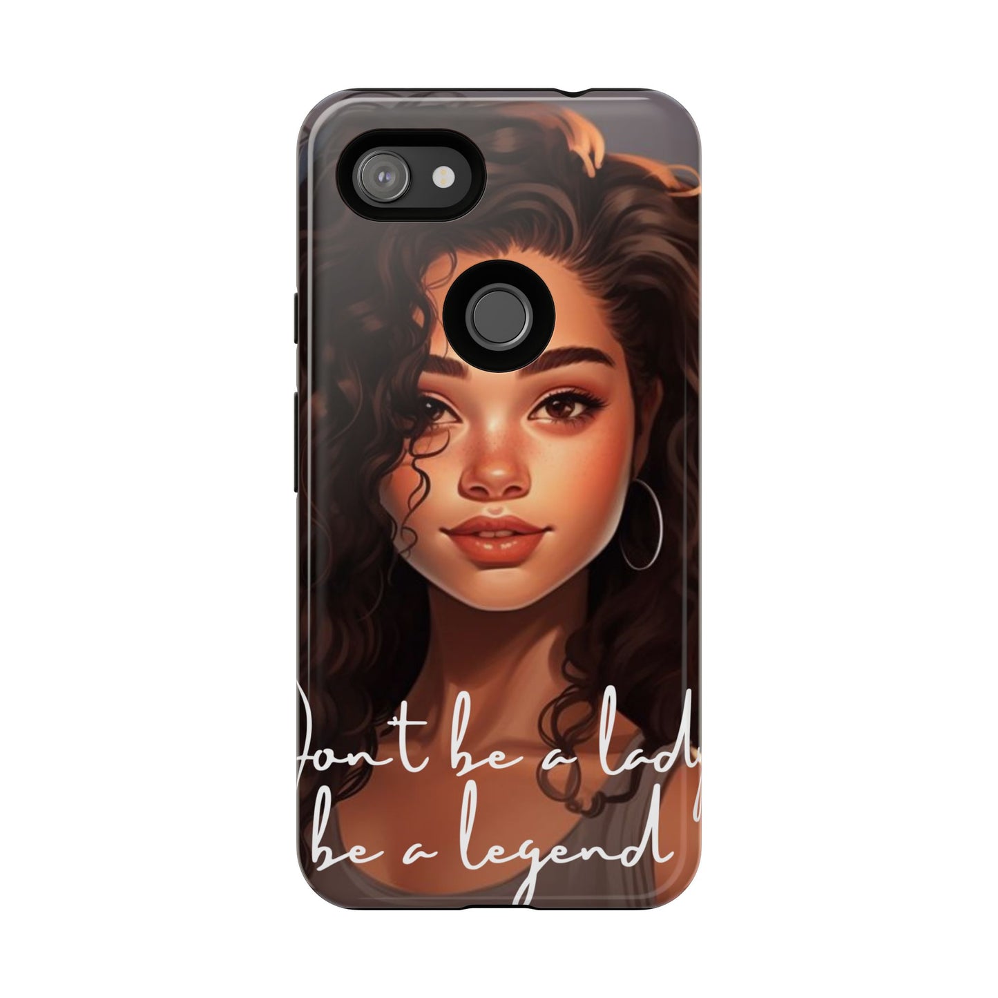 Tough Cases - Google Pixel - Unique Phone Case with Inspirational Quote, Stylish Phone Cover, Gift for Her, Trendy Accessory, Everyday Use