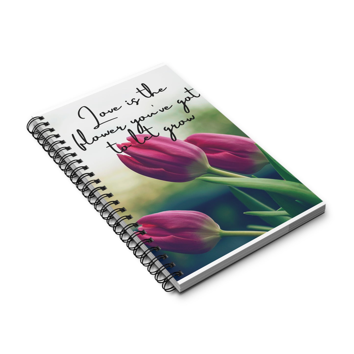 Spiral Journal - Love is the Flower Inspirational Quote