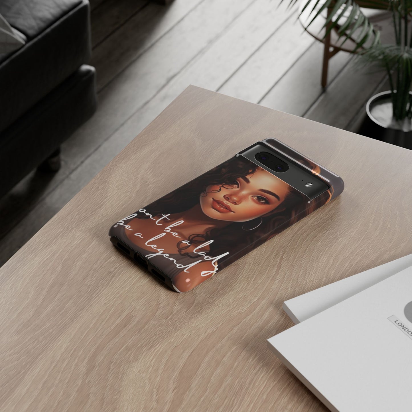 Tough Cases - Google Pixel - Unique Phone Case with Inspirational Quote, Stylish Phone Cover, Gift for Her, Trendy Accessory, Everyday Use