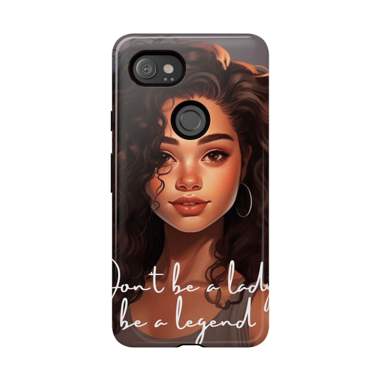 Tough Cases - Google Pixel - Unique Phone Case with Inspirational Quote, Stylish Phone Cover, Gift for Her, Trendy Accessory, Everyday Use
