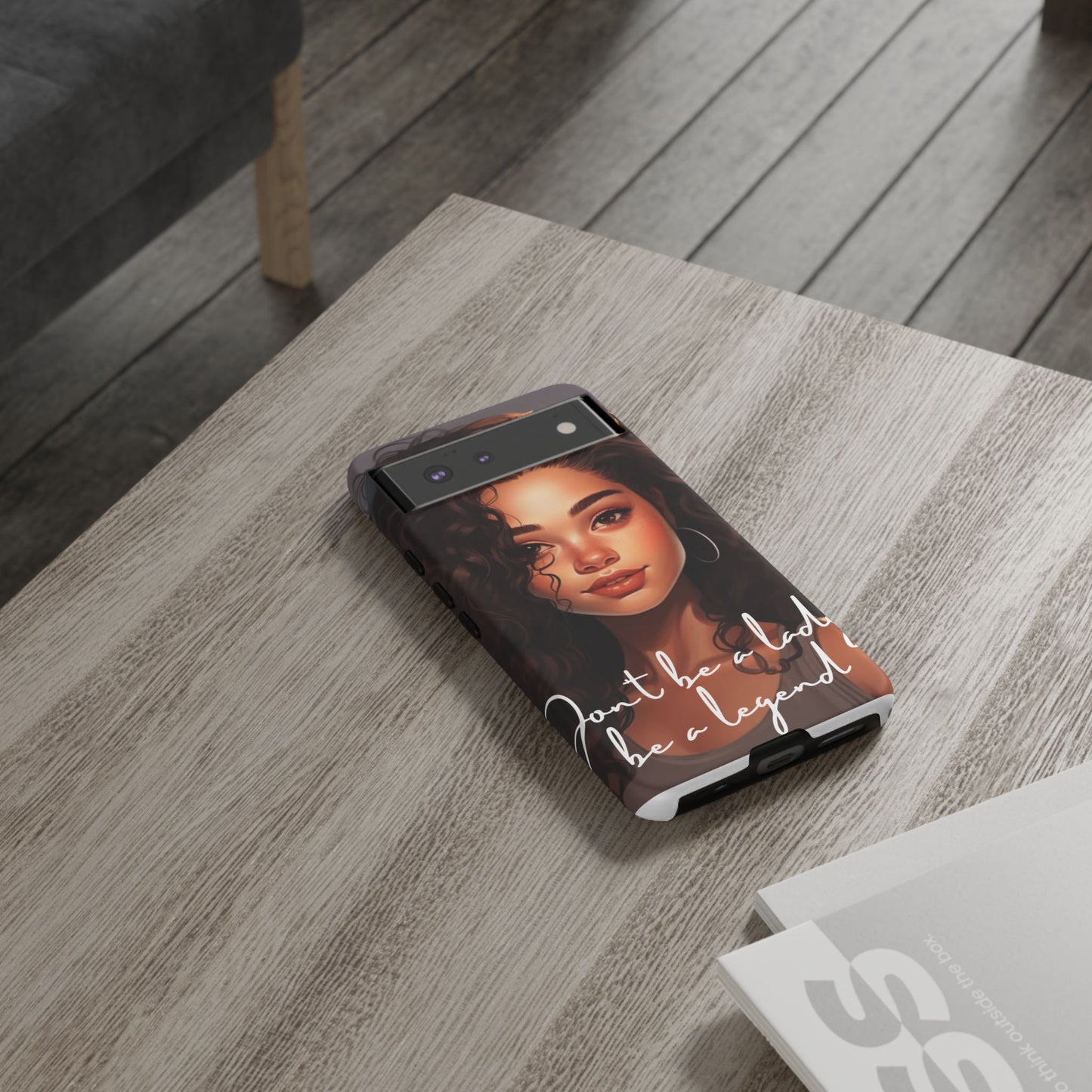 Tough Cases - Google Pixel - Unique Phone Case with Inspirational Quote, Stylish Phone Cover, Gift for Her, Trendy Accessory, Everyday Use