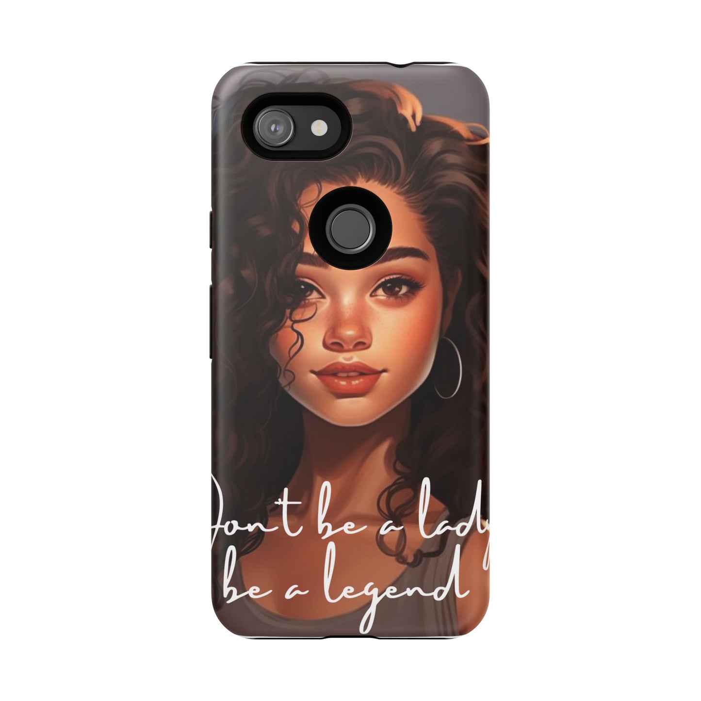 Tough Cases - Google Pixel - Unique Phone Case with Inspirational Quote, Stylish Phone Cover, Gift for Her, Trendy Accessory, Everyday Use