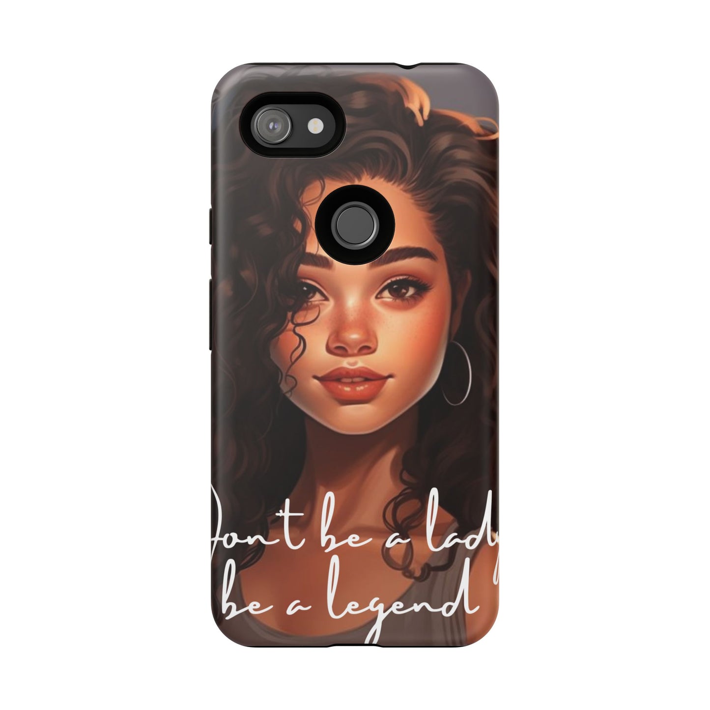 Tough Cases - Google Pixel - Unique Phone Case with Inspirational Quote, Stylish Phone Cover, Gift for Her, Trendy Accessory, Everyday Use